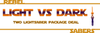 Light VS Dark 2-saber Package